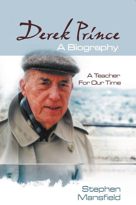 Derek Prince - De biografie